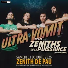Ultra Vomit Zénith de Pau