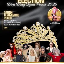 1ère Election de Diva Drag Queen France 2026 1ère Election de Diva Drag Queen France 2026 au Royal Lounge de Pau le samedi 8 Novembre 2025