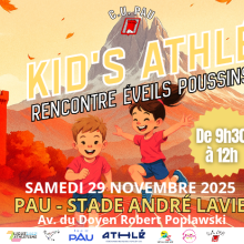 LAFFICHE DU "CUP KID'S ATHLÉ" journée athlétisme rencontre catégorie eveils/Poussins organisé par le cu pau le samedi 29 novembre 2025 de 9h30 à 12h au Stade André Lavie - Pau