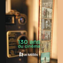 journee speciale 130 ans du cinema au melies