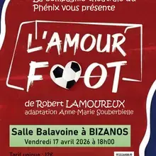 Affiche Théâtre "L'Amour Foot"