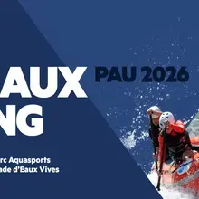 Mondiaux Rafting Pau 2026