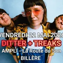 DITTER + TREAKS à AMPLI