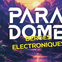 Paradome open air Berges électroniques 