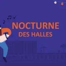 Nocturne des halles