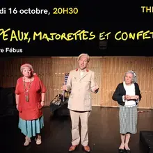 Scène Théâtrale - Drapeaux, majorettes et Confettis Théâtre Fébus