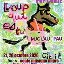 Loup qui es tu ? conte musique spectacle
