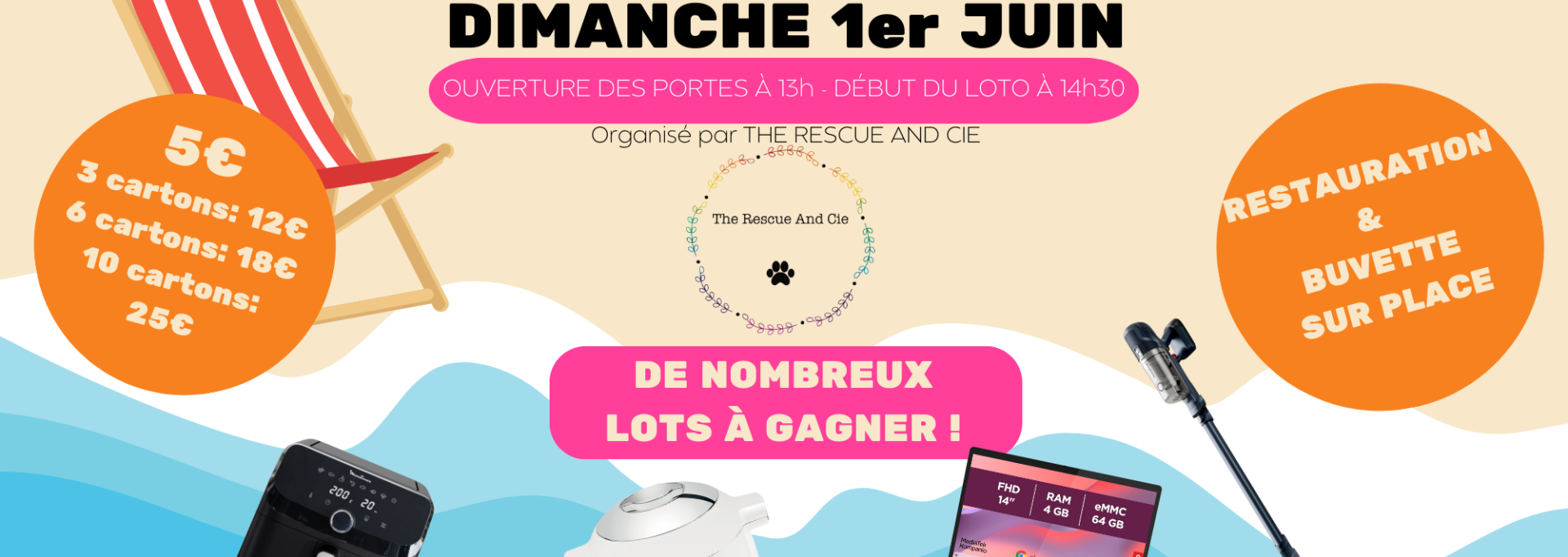 🎉 SUPER LOTO DE L’ÉTÉ - DIMANCHE 1er JUIN 🎉 🌞 Viens tenter ta chance avec The Rescue And Cie ! 📍 Complexe Victor Hugo – LESCAR 🕐 Ouverture des portes à 13h – Début du loto à 14h30 🎁 De nombreux lots à gagner : 🍟 Air fryer Moulinex, 🍲 Cookéo Moulinex, 🧹 Aspirateur balai Rowenta, 💻 ordinateur portable Lenovo… ✨ Et plein d’autres surprises ! 🎫 Tarifs des cartons : 1️⃣ carton = 5€ 3️⃣ cartons = 12€ 6️⃣ cartons = 18€ 🔟 cartons = 25€ 🍔 Restauration & buvette sur place!