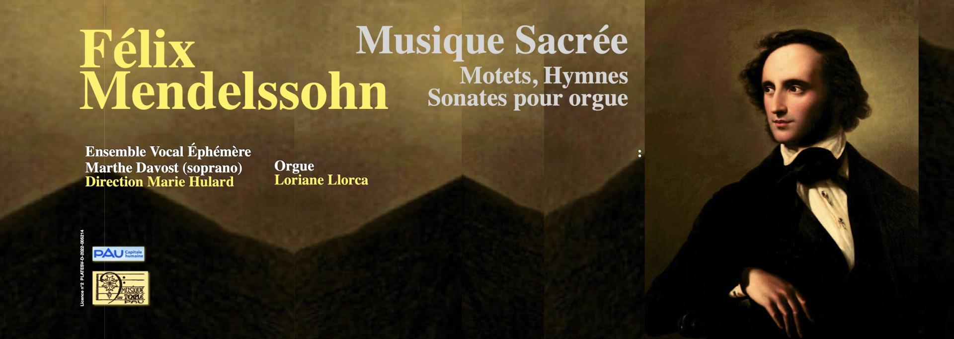Mendelssohn : Œuvres sacrées pour voix et orgue