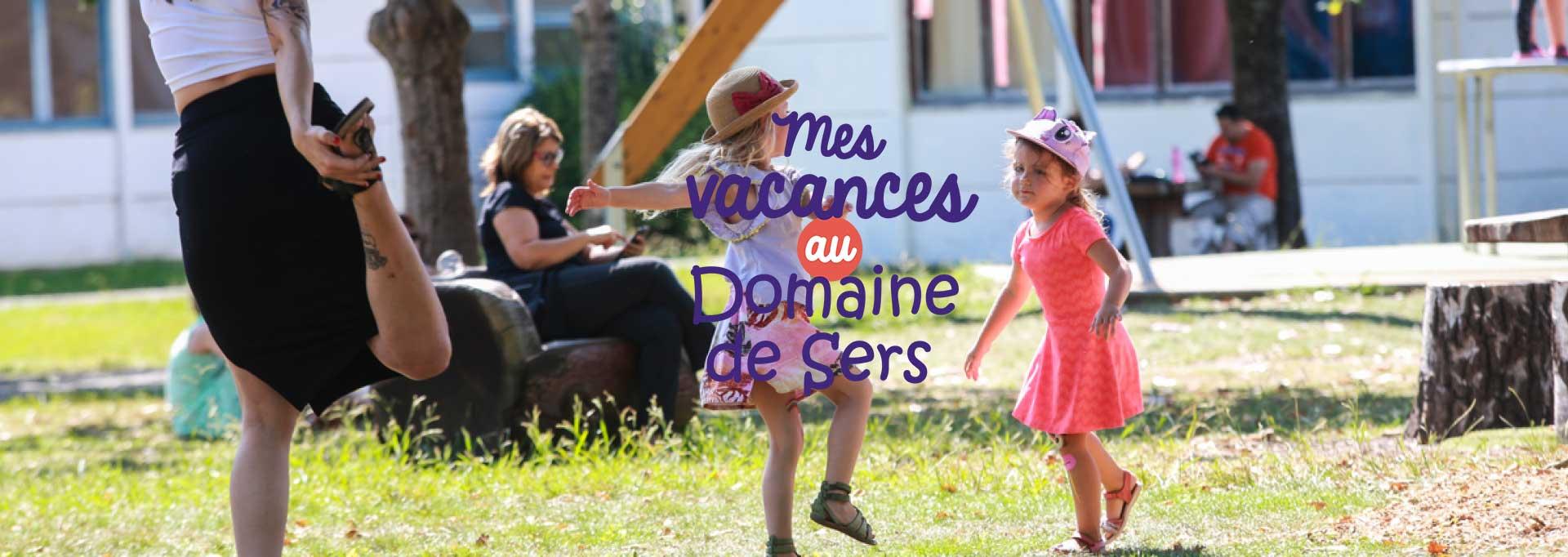 Mes vacances à Sers 