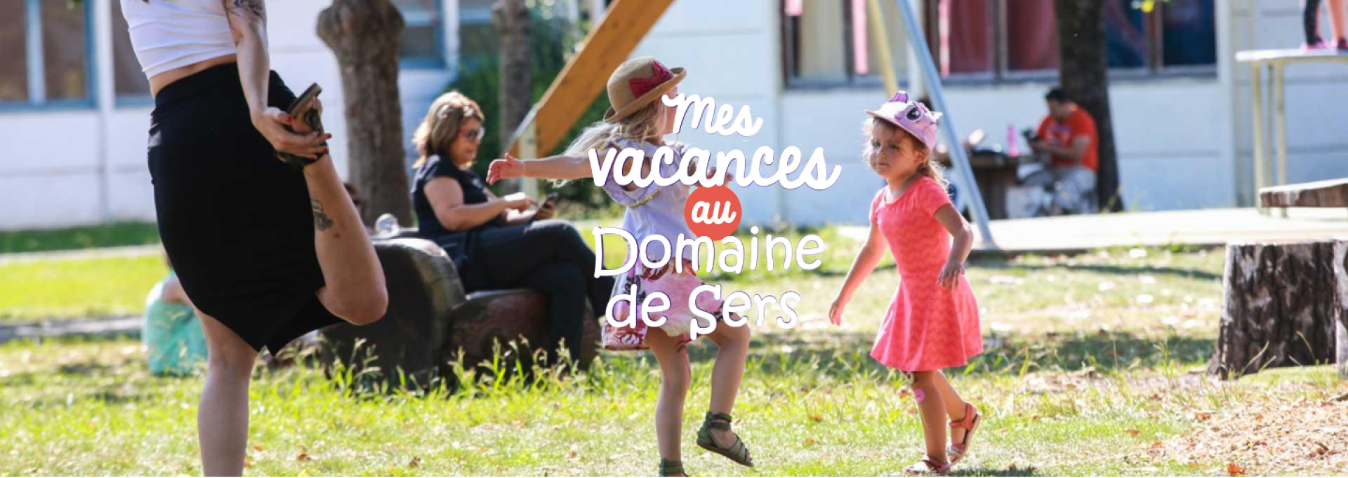 Mes vacances à Sers 2025