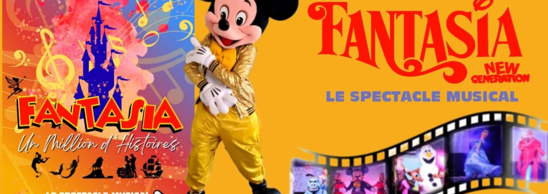 Fantasia, le spectacle musical !