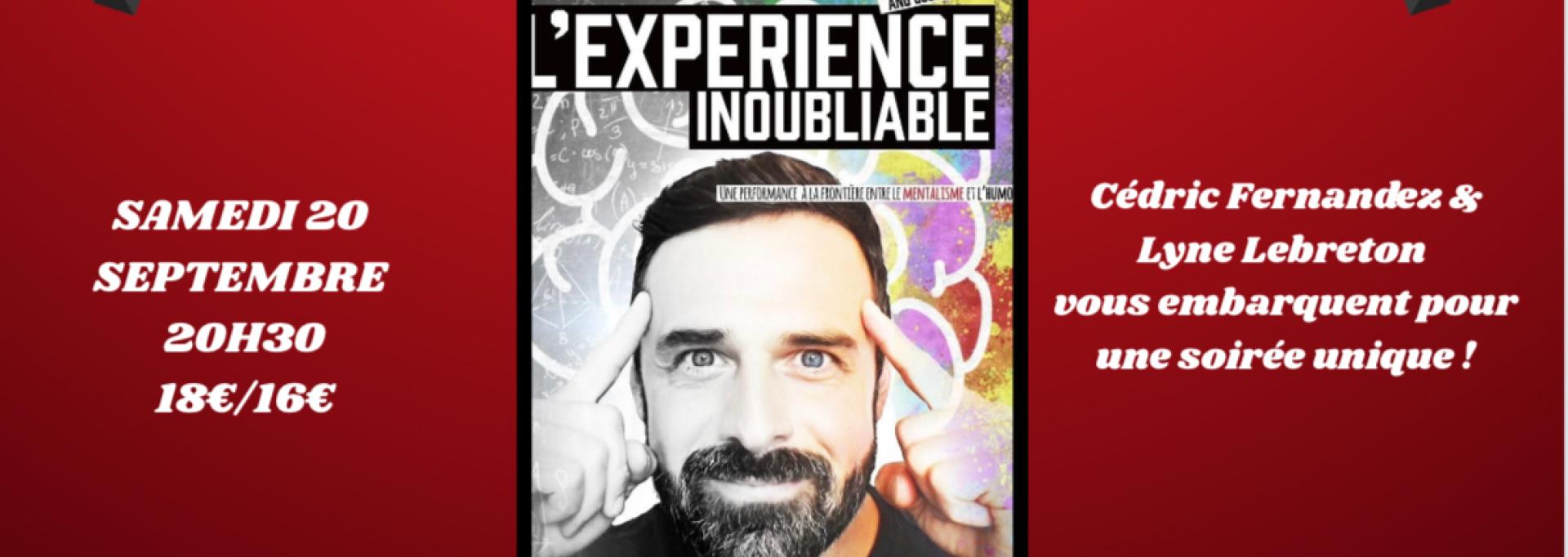 L’expérience inoubliable Cédric Fernandez 
