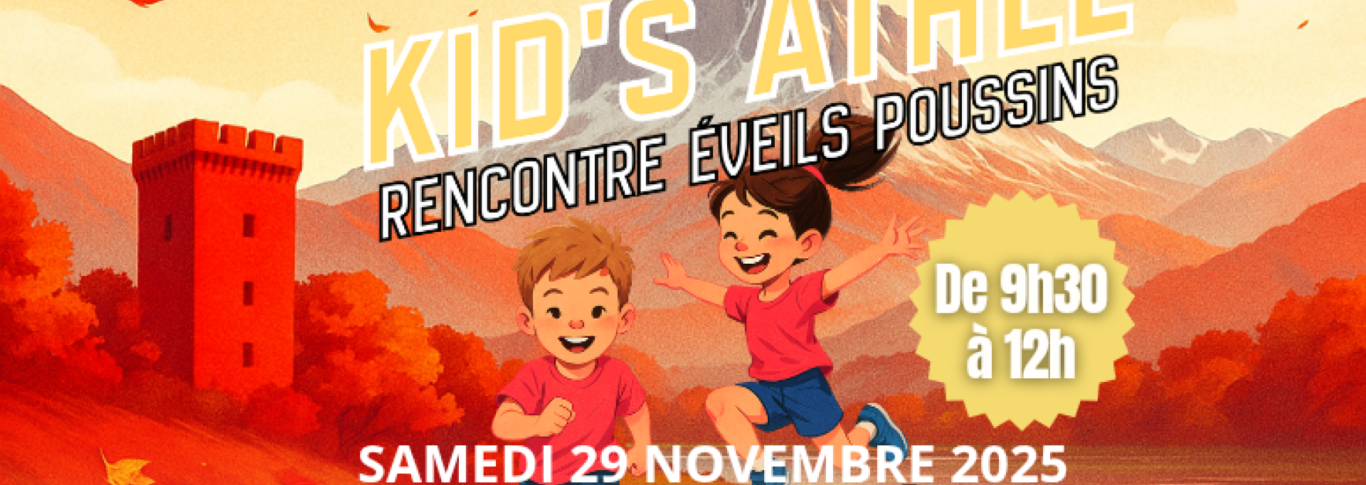 LAFFICHE DU "CUP KID'S ATHLÉ" journée athlétisme rencontre catégorie eveils/Poussins organisé par le cu pau le samedi 29 novembre 2025 de 9h30 à 12h au Stade André Lavie - Pau