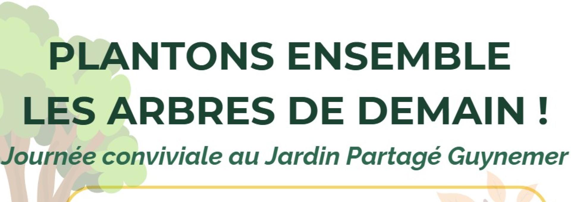 Jardin Partagé Guynemer 30 novembre : journée conviviale et plantation d'arbres fruitiers