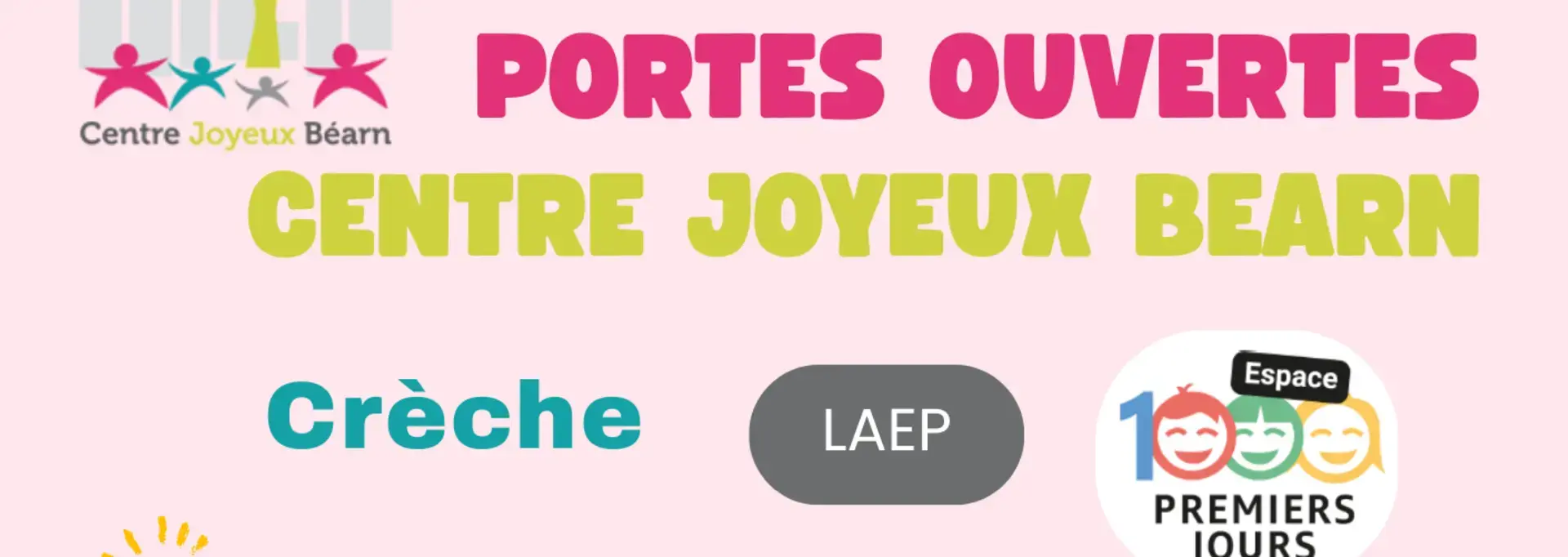 Portes ouvertes creche Joyeux Bearn samedi 21 mars 2026