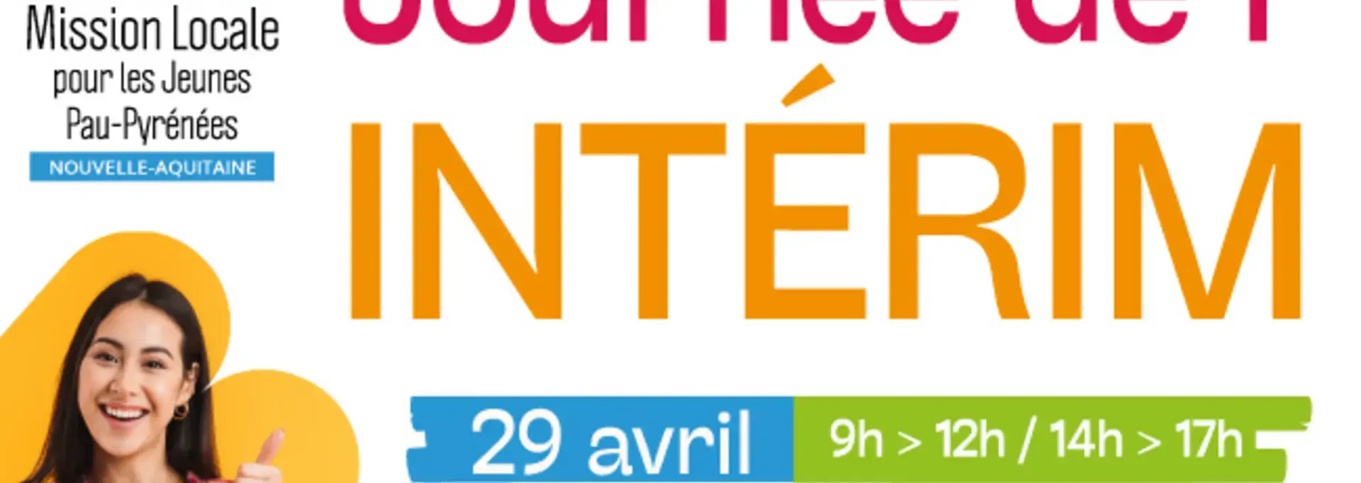 Journée de l'Intérim au Pavillon des Arts à Pau le 29 avril 