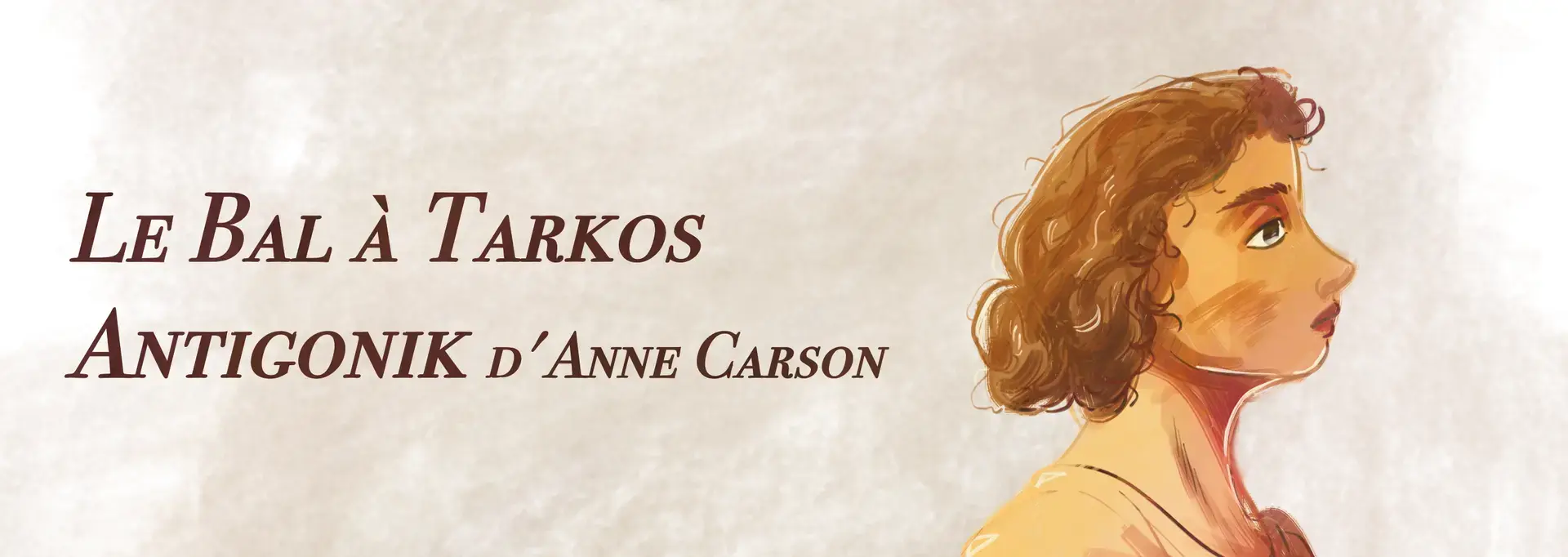 Le bas à Tarkos & Antigonick