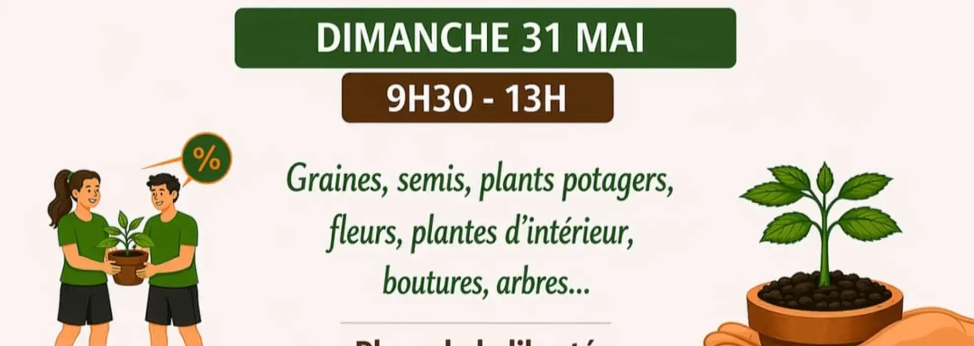 Venez avec vos plantes graines, boutures, semis... pour les échanger et partager des conseils ! Date de l’événement : 31 mai 2026 de 9h30 à 13h Adresse: place de la Liberté, 41 rue Louis Barthou 64110 Gelos E-mail : grainesdetransitiongelos@gmail.com