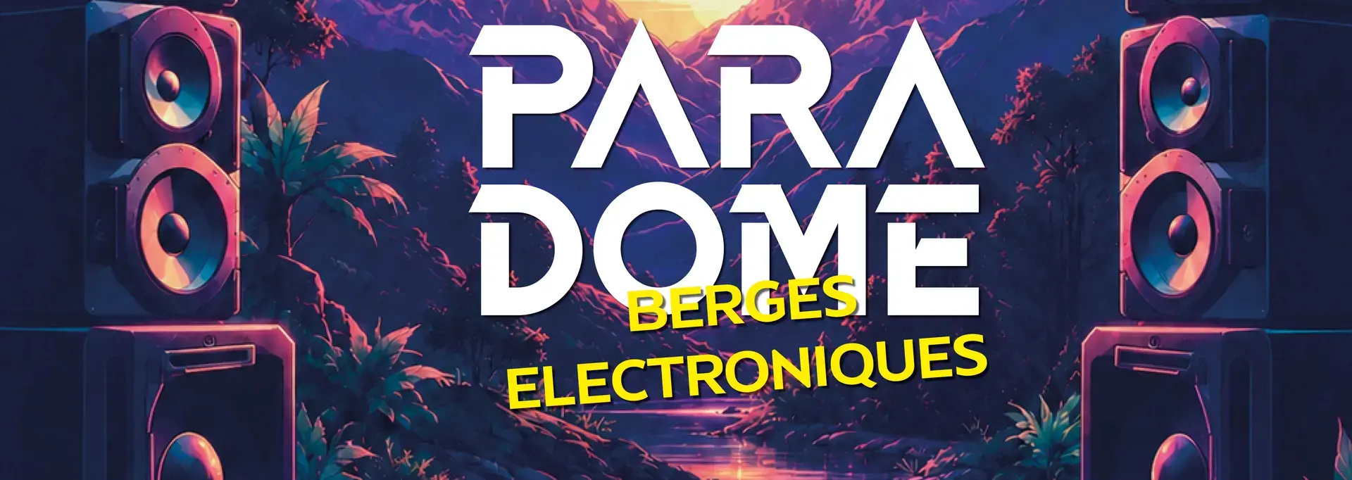 Paradome open air Berges électroniques 