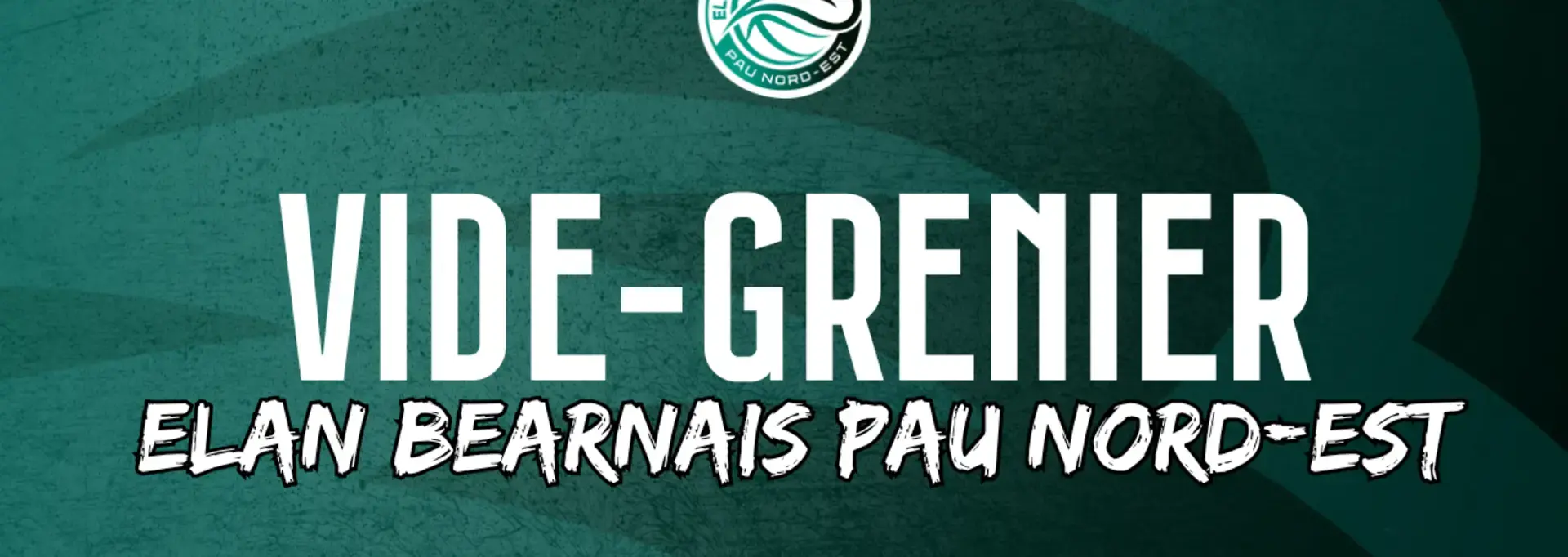 VIDE GRENIER ELAN BEARNAIS PAU NORD EST 