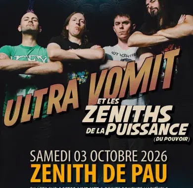 Ultra Vomit Zénith de Pau