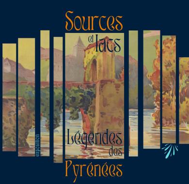 Sources et lacs - Légendes des Pyrénées