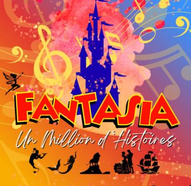 Fantasia, le spectacle musical !