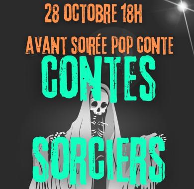 Pop conte Avant la nuit ''Contes sorciers " 28 oct 18h Mjc Lau Pau