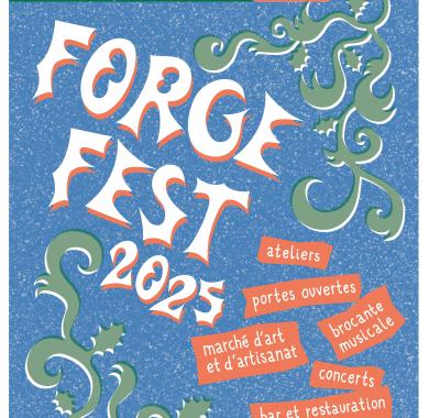 ForgeFest 2025, samedi 6 décembre  de 10h à minuit, dimanche 07 décembre de 10h à 18h. Marché d'art et d'artisanat, portes ouvertes des ateliers de la Forge Moderne, atelier d'initiation, concerts, brocante, bar et restauration sur place. Parking gratuit, entrée libre.