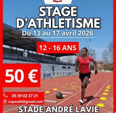 Le CU PAU vous propose un stage d'athletisme à Pau du 13 au 17 avril 2026 au Stade André Lavie