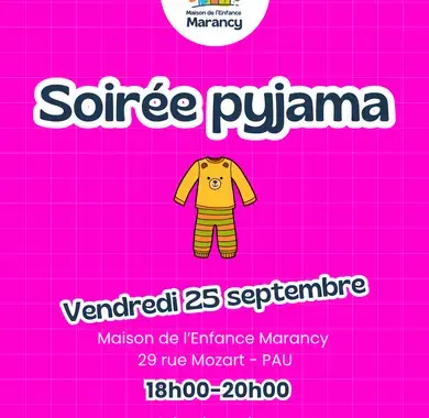 Soirée pyjama à Marancy