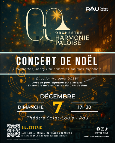 Concert de l'Harmonie Paloise le 7 Décembre 2025 à 17h30 au Théâtre Saint Louis.  Thèmes :  clarinettes, Jazzy Christmas et animés japonais. Billetterie sur HelloAsso  https://www.helloasso.com/associations/harmonie-paloise/evenements/concert-de-noel-2025