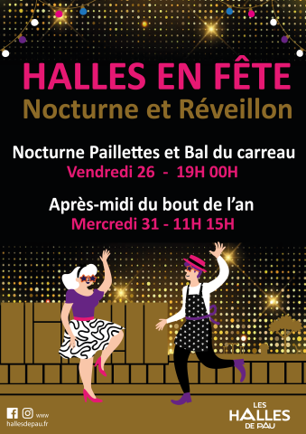 Nocturne et Réveillon aux halles