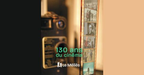 journee speciale 130 ans du cinema au melies