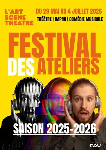 le festival des ateliers de l'Art Scène Théâtre