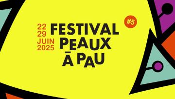 Festival Peaux à Pau 