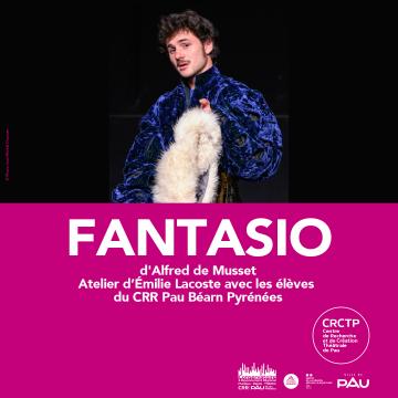 Musset 2025_CRCTP_VilledePau_Fantasio