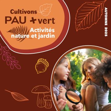 Visuel de campagne Cultivons pau + vert aux couleurs de l'automne 